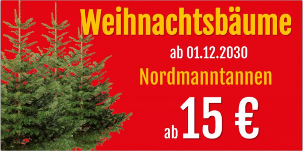 Werbung für Christbaumverkauf | Tannenbaumverkauf | Weihnachtsbaumverkauf | Banner günstig |