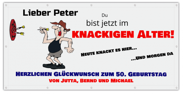 Geburtstagsbanner Knackiges Alter Auf Pvc Banner Zum Top Preis