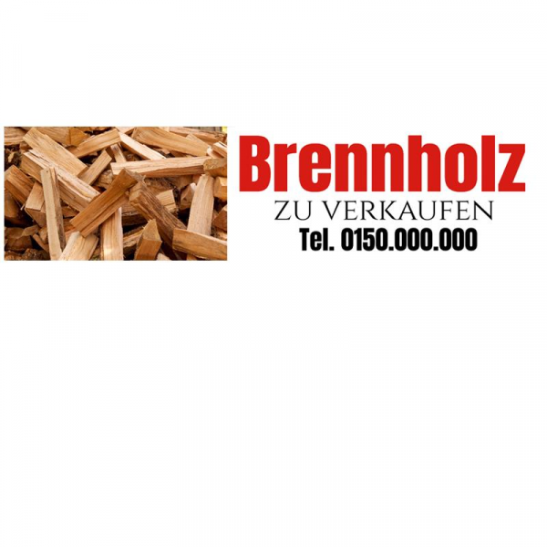 Kaminholzverkauf | Brennholzverkauf | Brennholzbanner | Werbung für Brennholzverkauf |